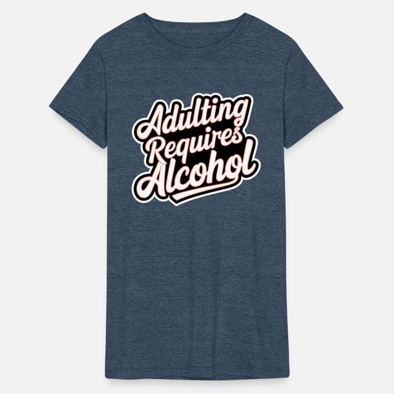 Adulting Requires Alcohol 11