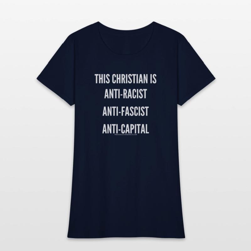 ANTI-RACIST ANTI-FASCIST ANTI-CAPITAL CHRISTIAN