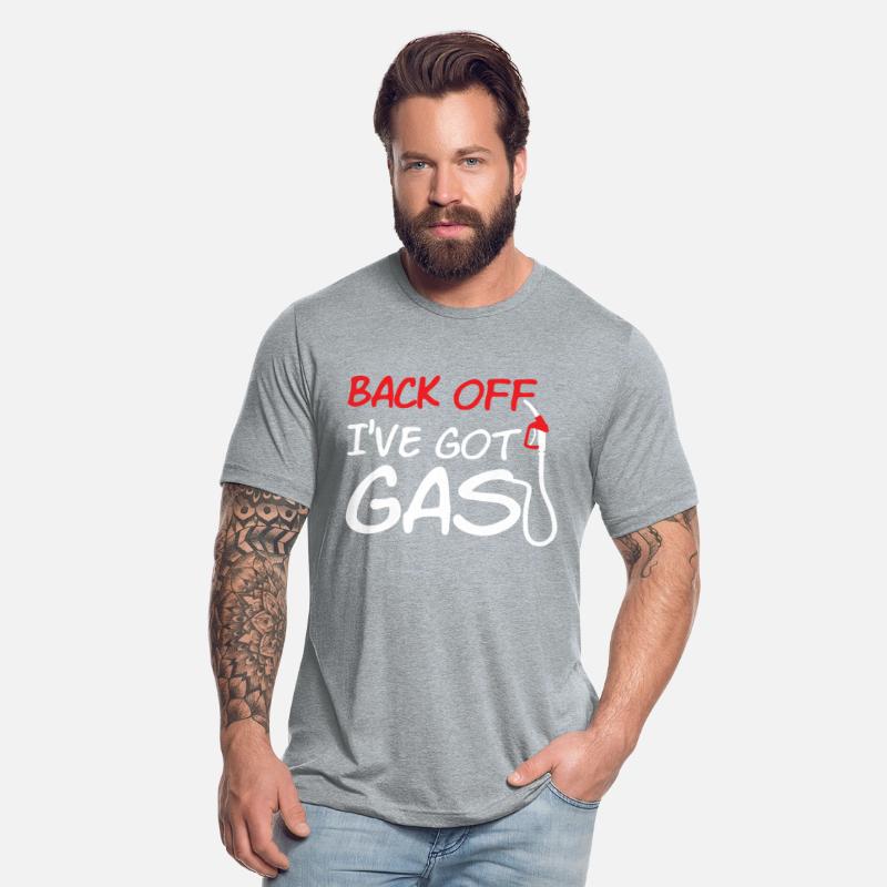 Back Off I've Got Gas Fuel Car