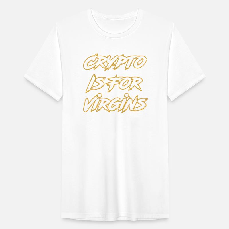 Crypto Is For Virgins