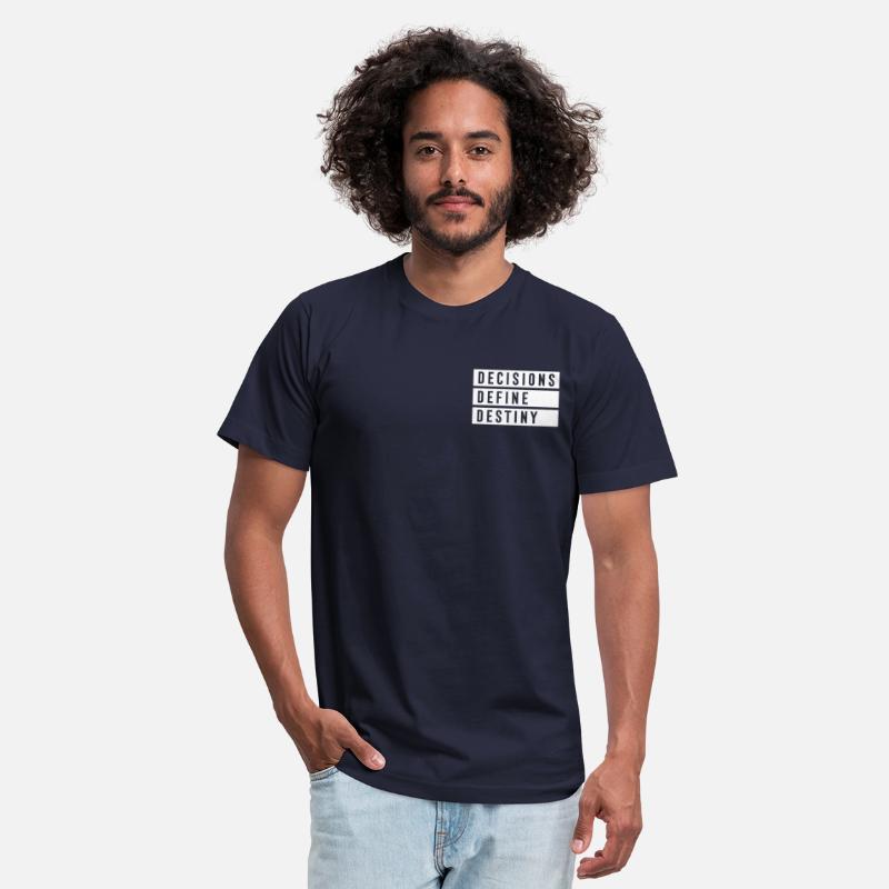DECISIONS DEFINE DESTINY