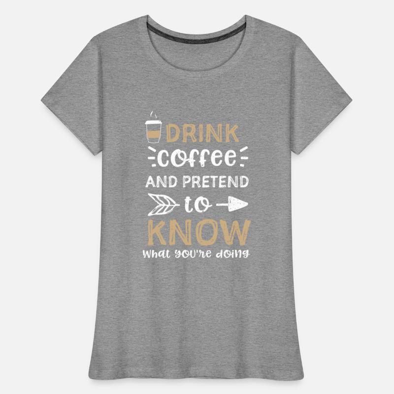 Drink coffee and pretend to know...