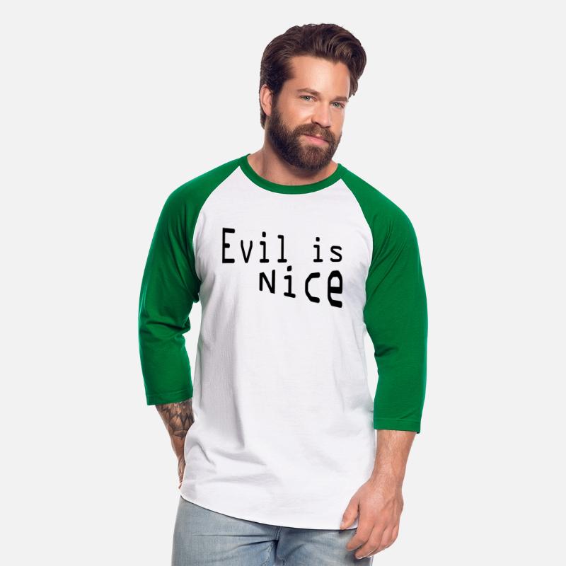 Evil is nice