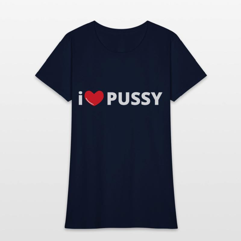 i LOVE PUSSY