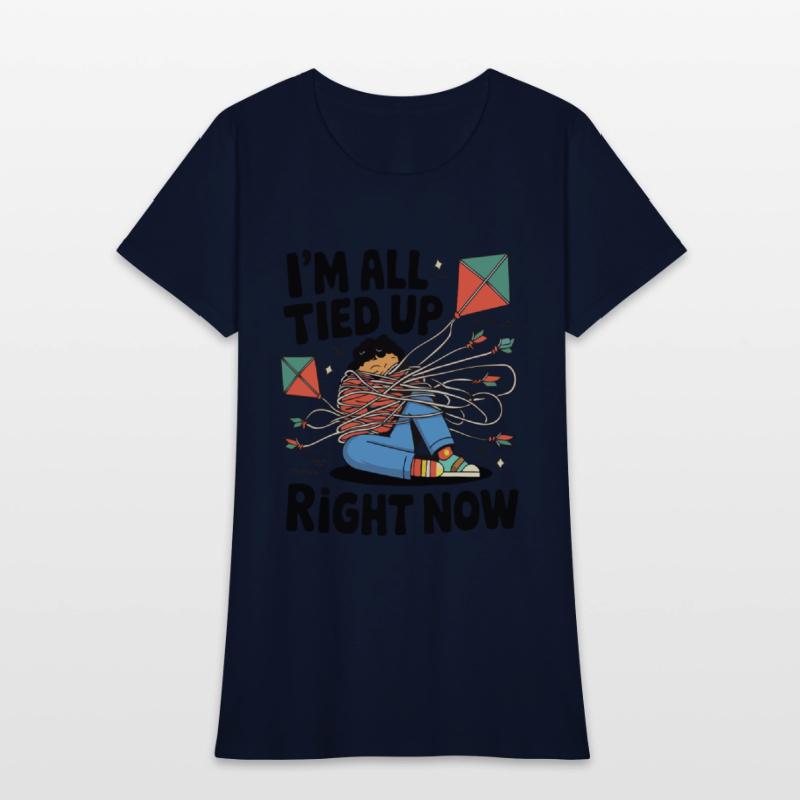 I M ALL TIED UP RIGHT NOW