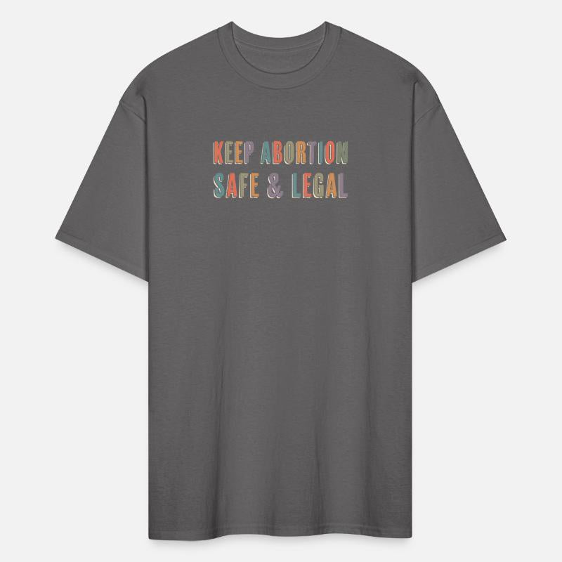 Keep Abortion Safe Legal Pro-Choice