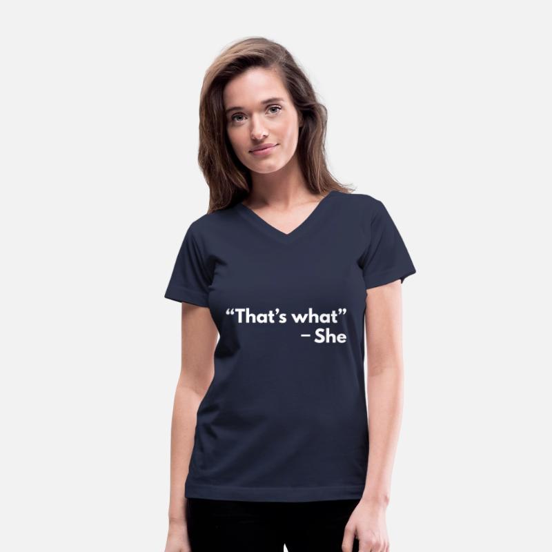 That's What She Said Funny Quotes T-shirt