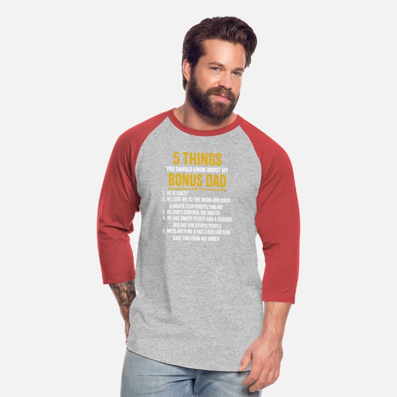 5 things You should know about my Bonus Dad shirt