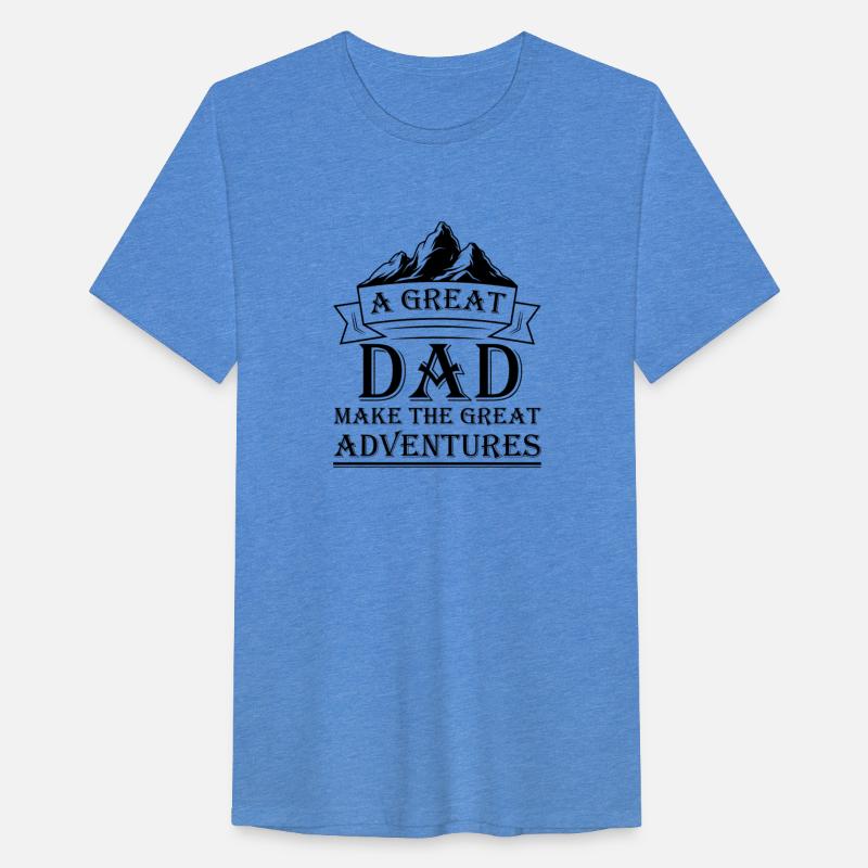A Great Dad Make The Great Adventures