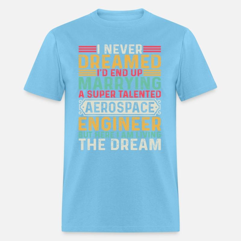 Aerospace - I Marry A Super Talented Aerospace Eng