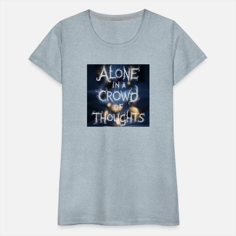 Alone in a crowd of thoughts