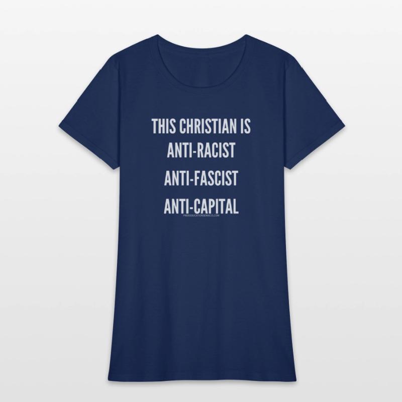 ANTI-RACIST ANTI-FASCIST ANTI-CAPITAL CHRISTIAN