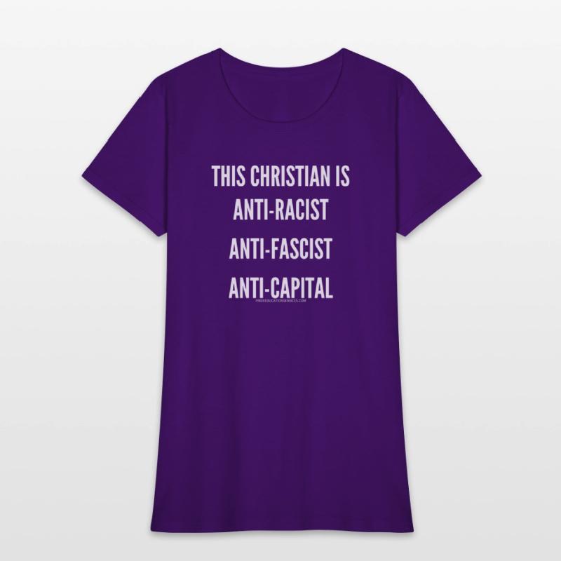 ANTI-RACIST ANTI-FASCIST ANTI-CAPITAL CHRISTIAN