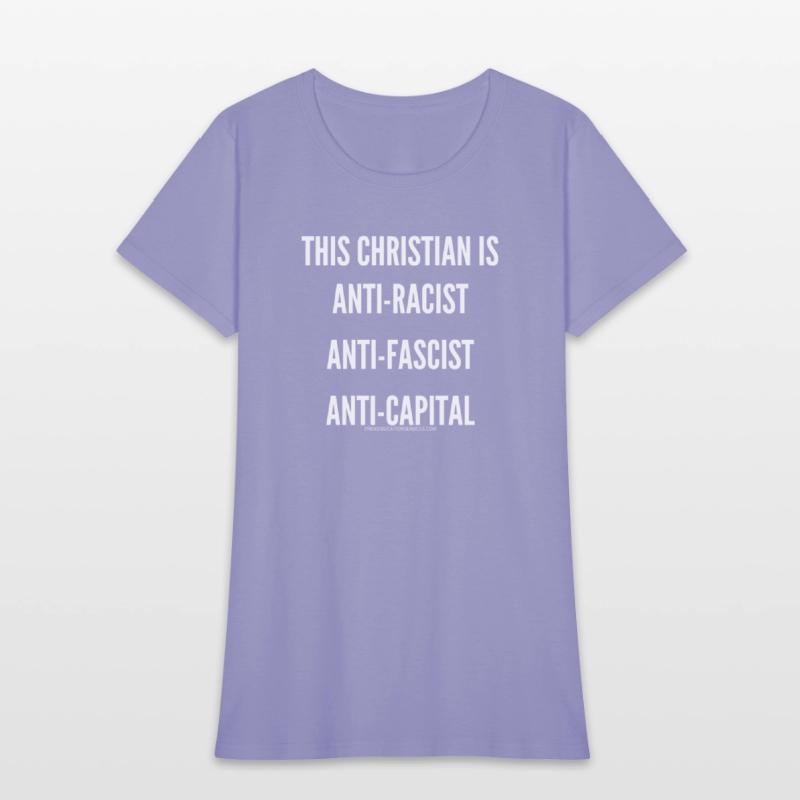 ANTI-RACIST ANTI-FASCIST ANTI-CAPITAL CHRISTIAN