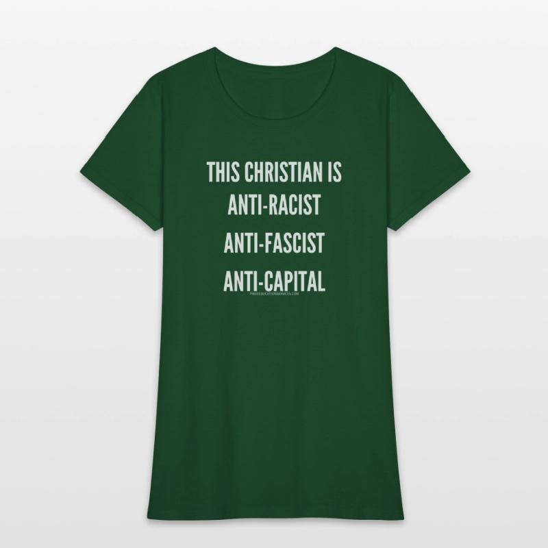 ANTI-RACIST ANTI-FASCIST ANTI-CAPITAL CHRISTIAN