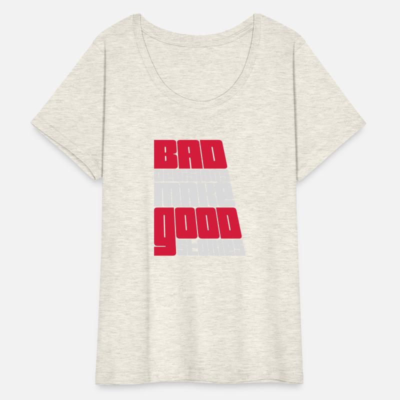 bad decisions great stories