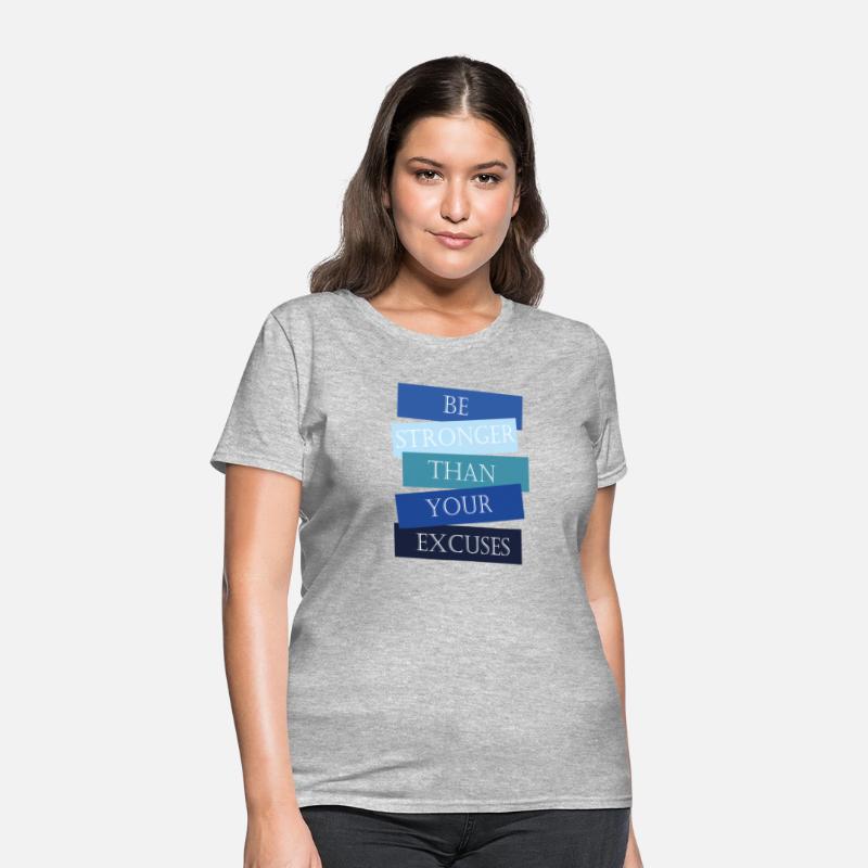 Be stronger than your excuses