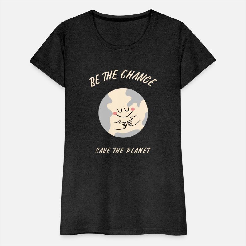 be the change save the planet