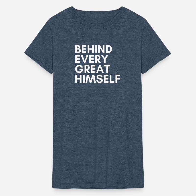 behind every great himself