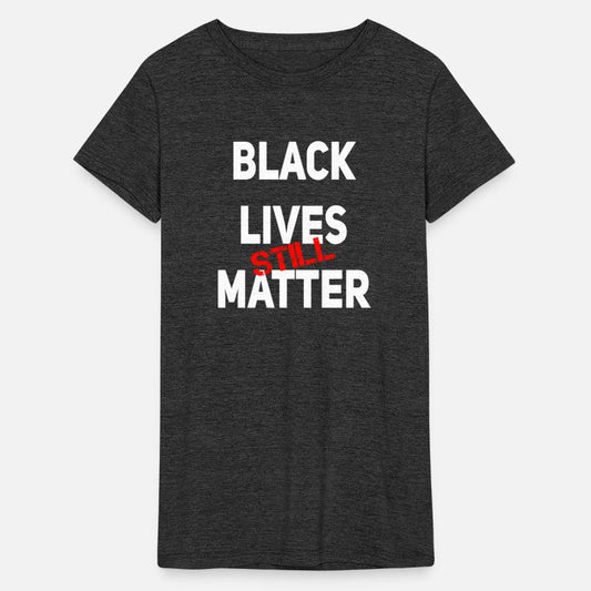 Black Lives Still Matter