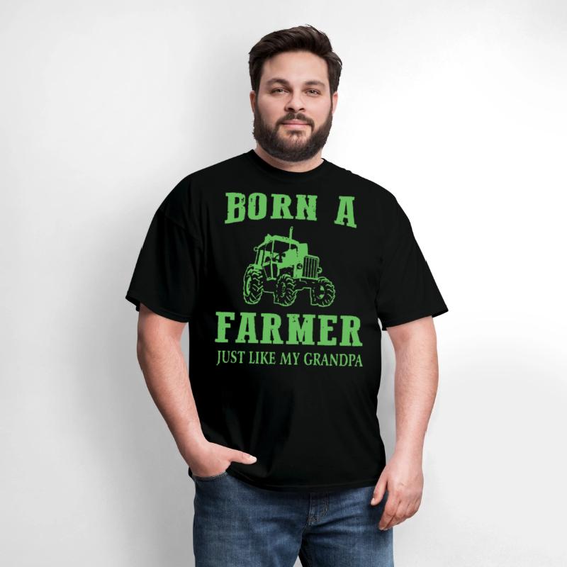 born a farmer just like my grandpa farm