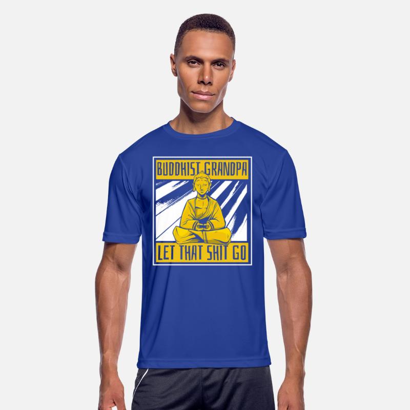 Buddha Buddhist Grandpa Buddha Let That Shit Go