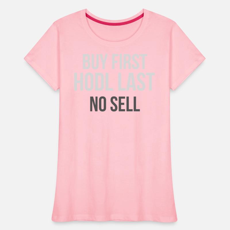Buy First HODL Last No Sell