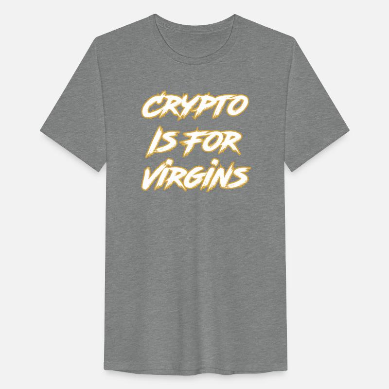 Crypto Is For Virgins