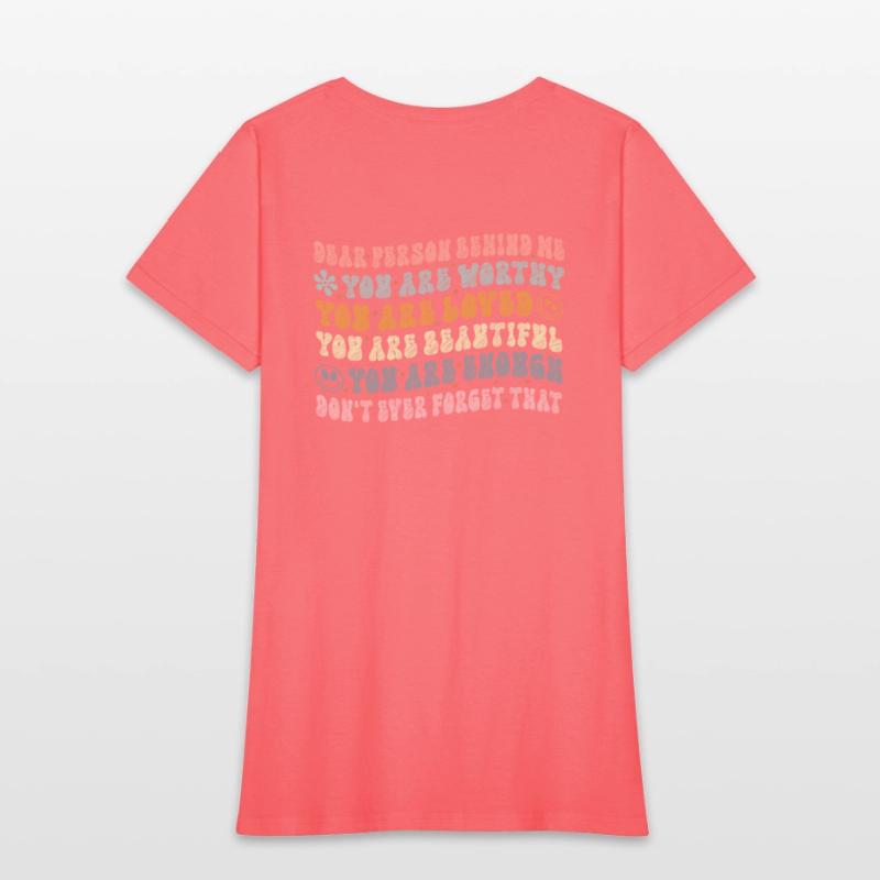 Dear Person Behind Me You Are Amazing Beautiful