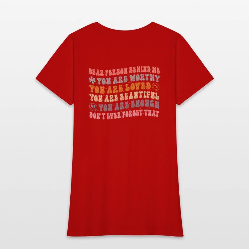 Dear Person Behind Me You Are Amazing Beautiful