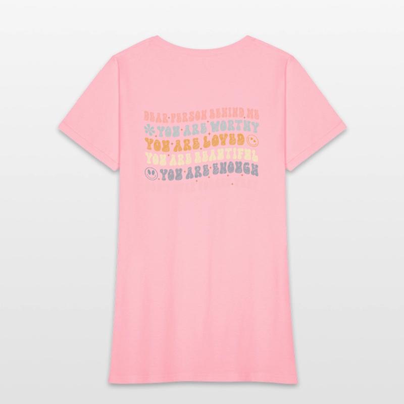 Dear Person Behind Me You Are Amazing Beautiful