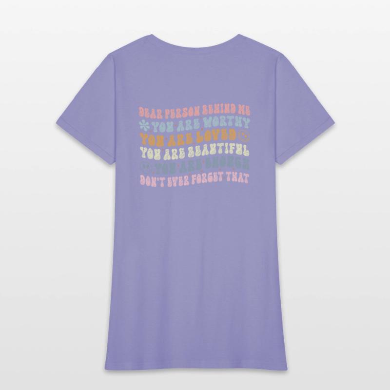 Dear Person Behind Me You Are Amazing Beautiful