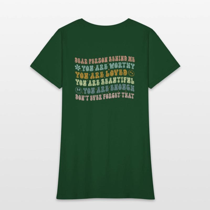 Dear Person Behind Me You Are Amazing Beautiful