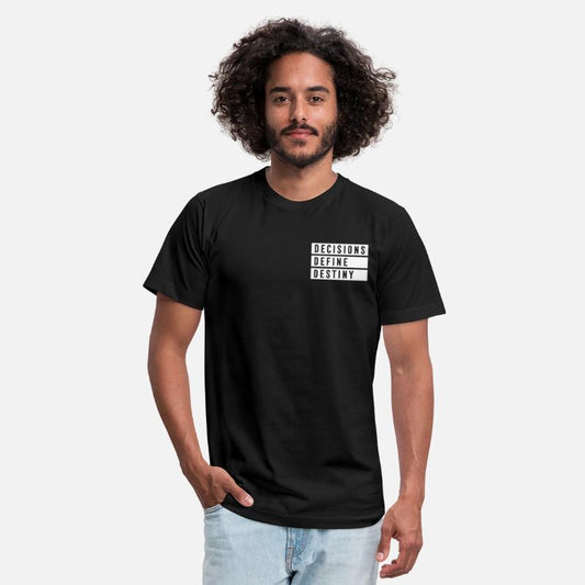DECISIONS DEFINE DESTINY