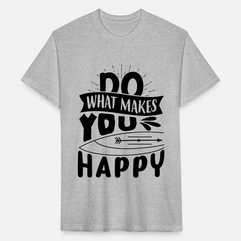 Do What Makes You Happy