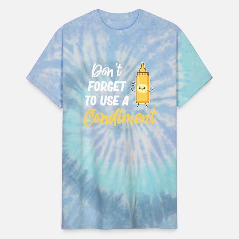 Don't Forget To Use A Condiment Mustard Ketchup