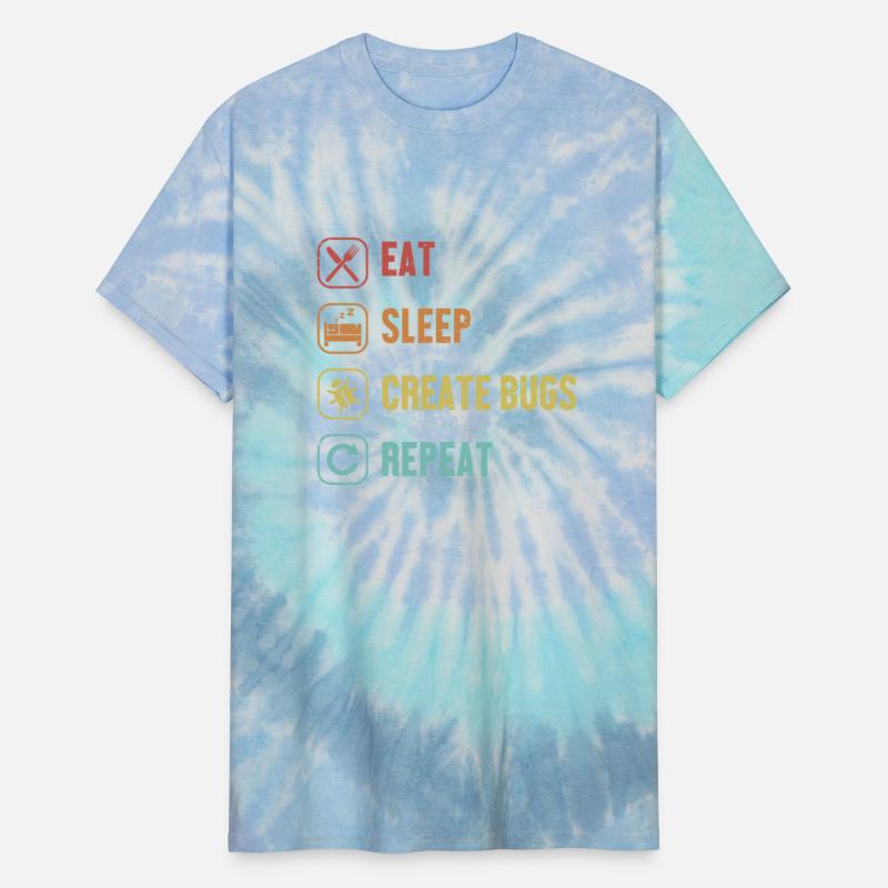 Eat Sleep Create Bugs Repeat Engineer Software