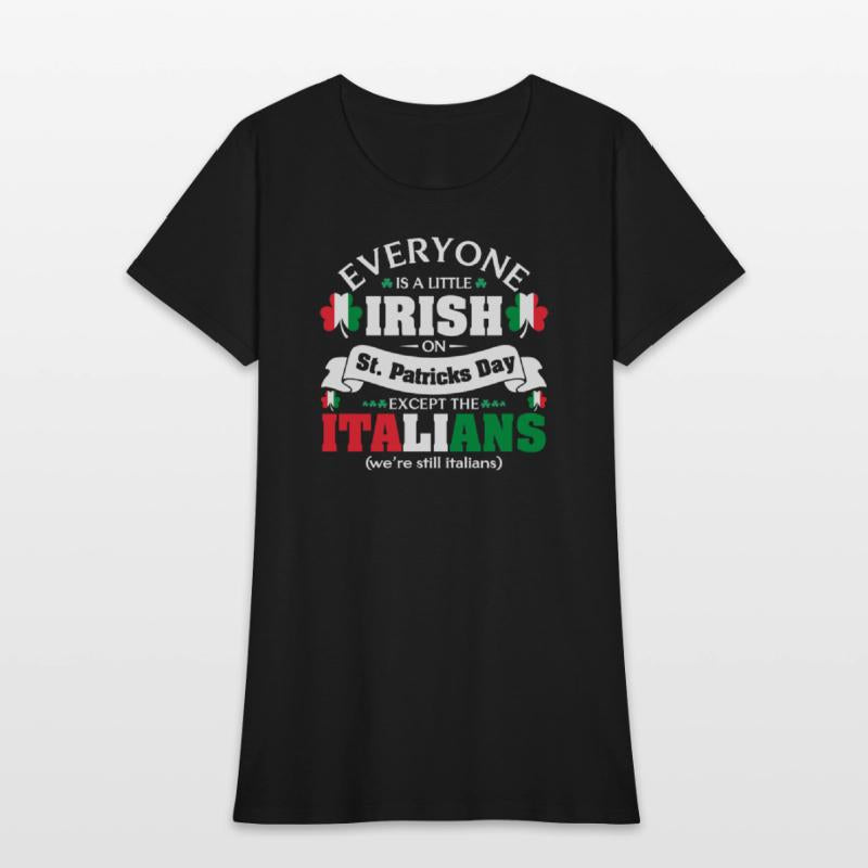 Everyone Is A Little Irish On St Patrick Day