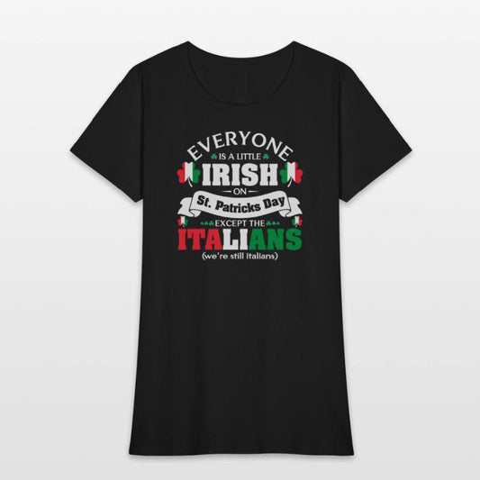 Everyone Is A Little Irish On St Patrick Day