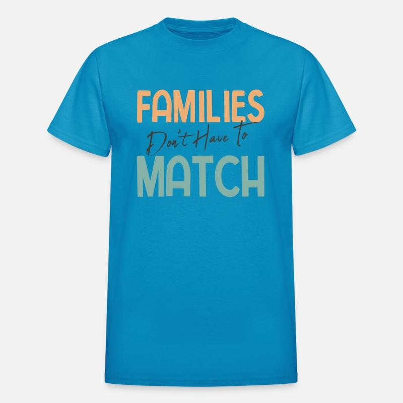 Families Don t Have To Match