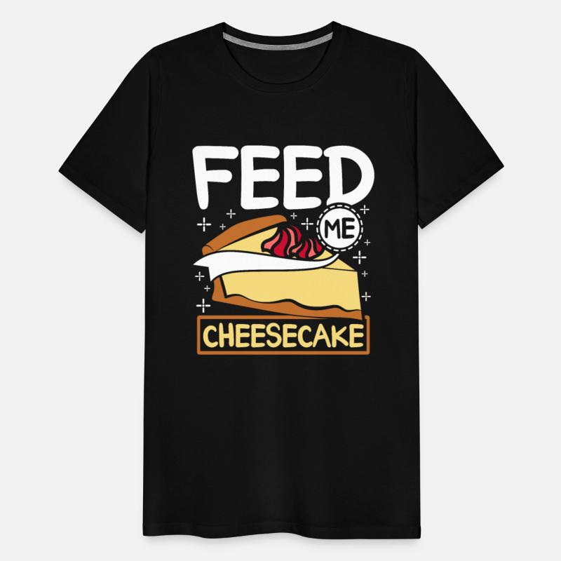 Feed me Cheesecake