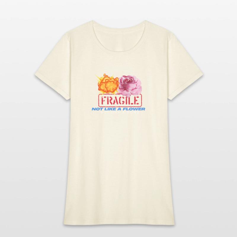 fragile not like a flower but like a bomb