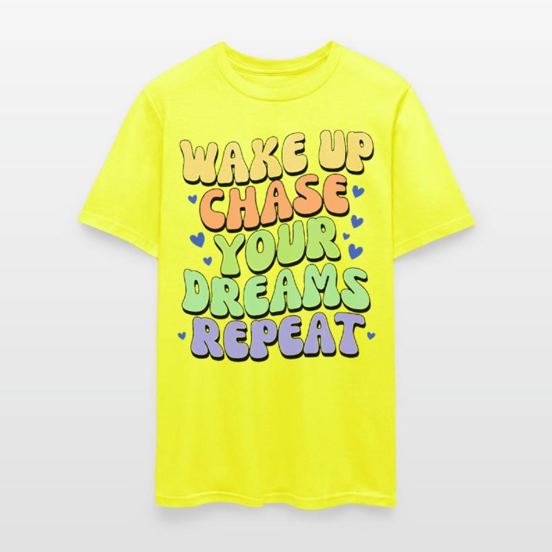 Fuel Your Grind - Wake Up Chase Dreams Repeat