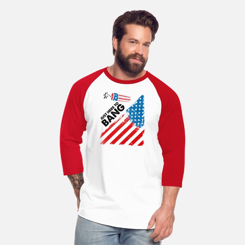 Funny Fourth of July 4th of July Just Here To Bang