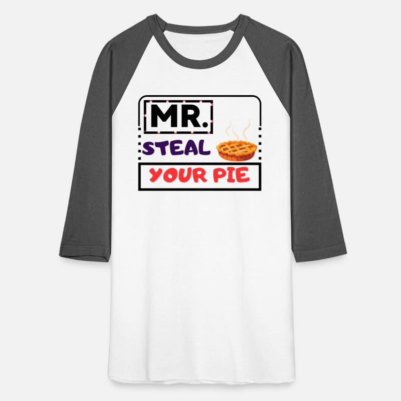 FUNNY MR STEAL YOUR PIE THANKSGIVING