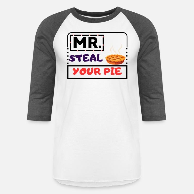 FUNNY MR STEAL YOUR PIE THANKSGIVING