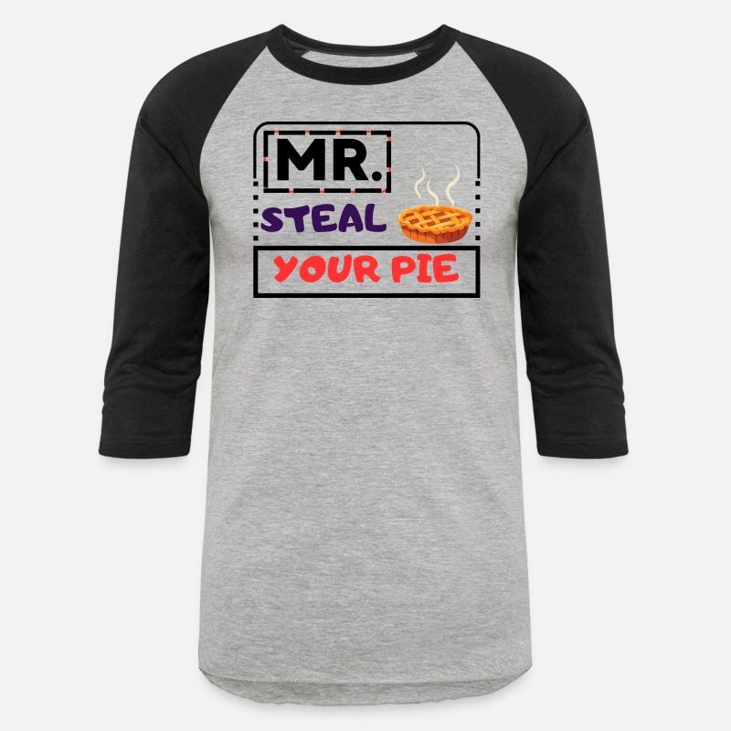 FUNNY MR STEAL YOUR PIE THANKSGIVING