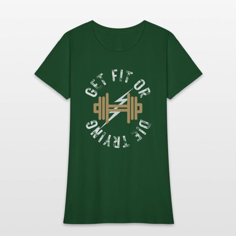 GET FIT OR DIE TRYING