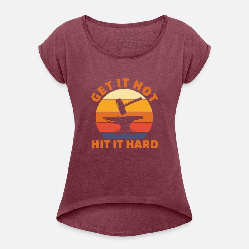 Get It Hot Hit It Hard, Blacksmith Retro Vintage