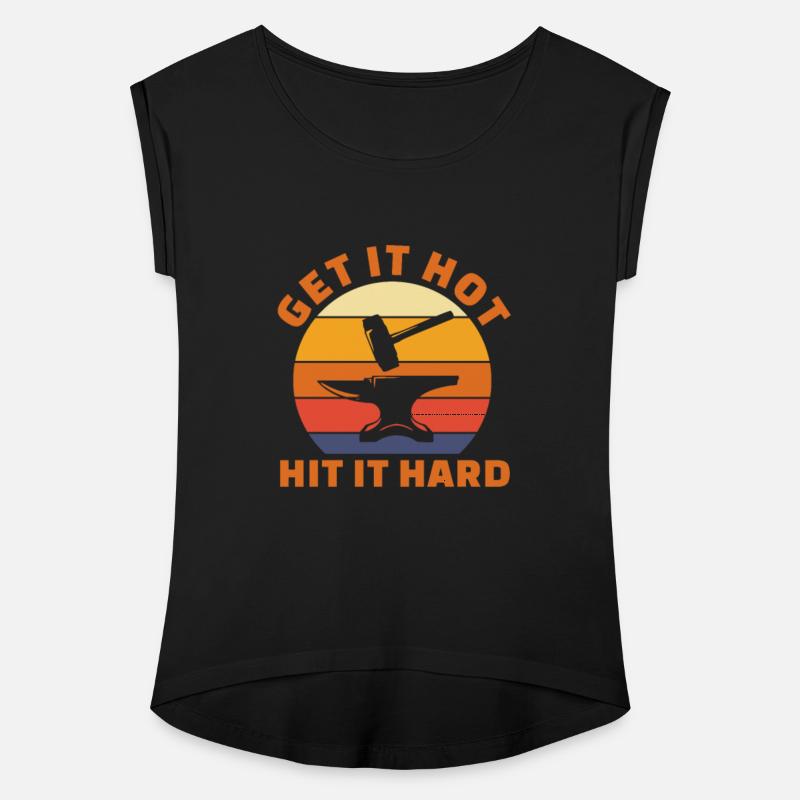 Get It Hot Hit It Hard, Blacksmith Retro Vintage